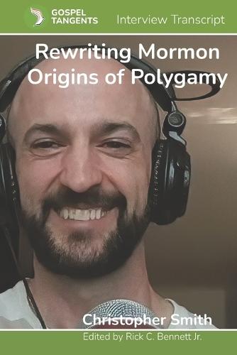 Rewriting Mormon Origins of Polygamy