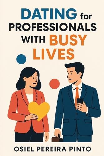 Dating for Professionals With Busy Lives