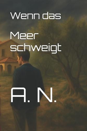 Wenn das Meer schweigt
