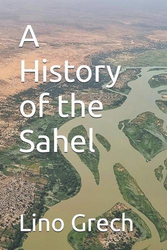A History of the Sahel