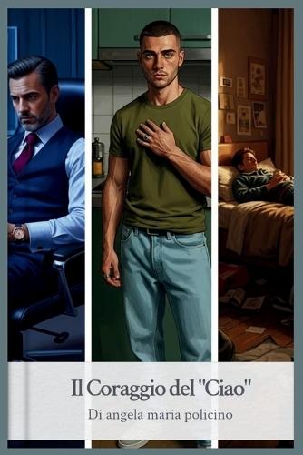 Il Coraggio del ""Ciao"": Oltre la solitudine, verso un nuovo incontro