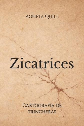 Zicatrices: Cartografía de trincheras