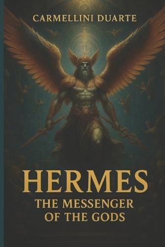 Hermes, the Messenger of the Gods