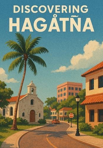 Discovering Hagåtña