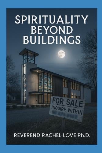 Spirituality Beyond Buildings