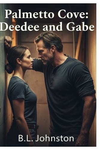 Palmetto Cove: Deedee and Gabe