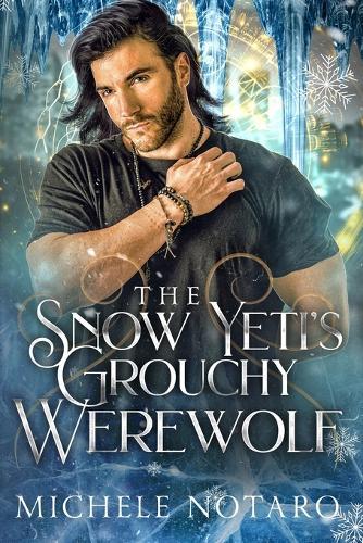 The Snow Yeti's Grouchy Werewolf