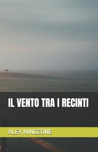 Il Vento Tra I Recinti