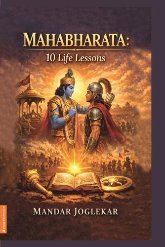 Mahabharata 10 Life Lessons