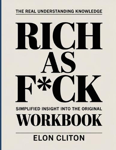 The Real Understanding Knowledge Rich As F*ck: Simplified Insight Into The Original.