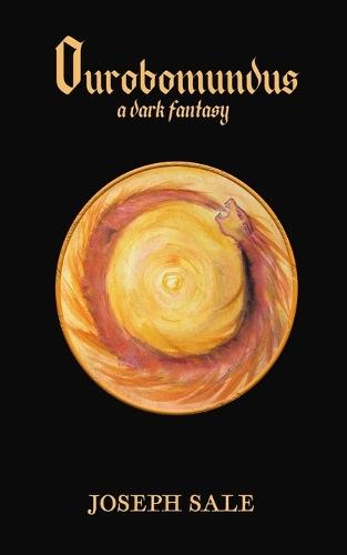 Ourobomundus: a dark fantasy