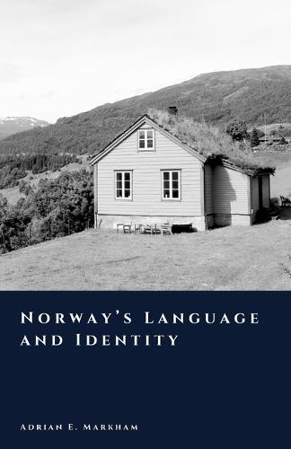 Norway's Language and Identity: Culture and Nation