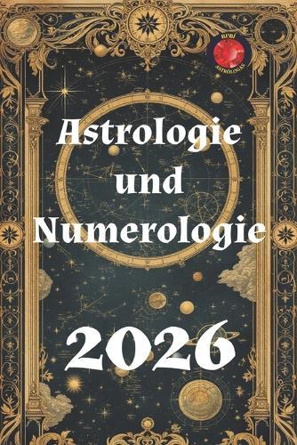 Astrologie und Numerologie 2026