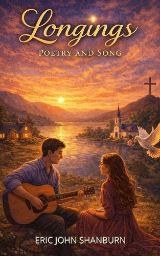 Longings: Poetry and Song