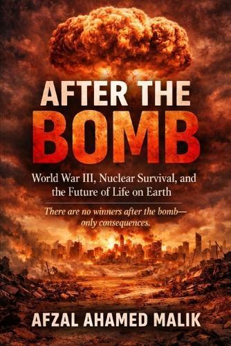 After the Bomb future of humanity after nuclear war: Nuclear war survival Aftermath of World War III
