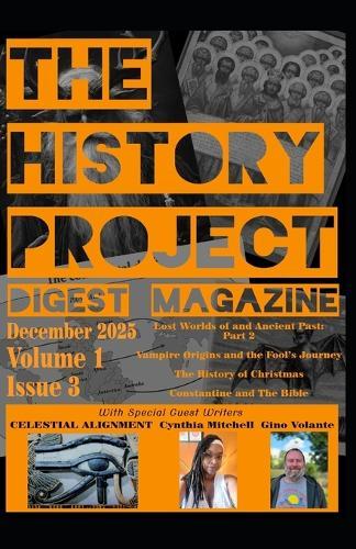 The History Project Digest Magazine: December 2025 Issue 3