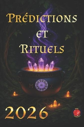 Prédictions et Rituels 2026