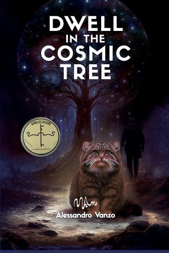 Dwell in the Cosmic Tree