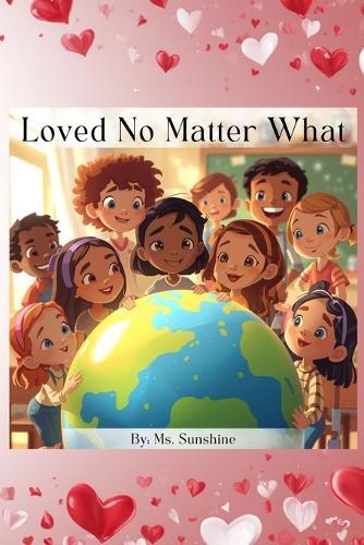 Loved No Matter What
