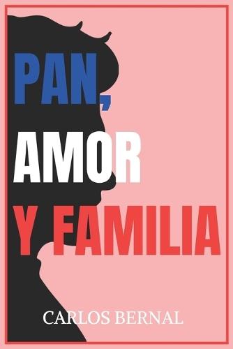 Pan, amor y familia