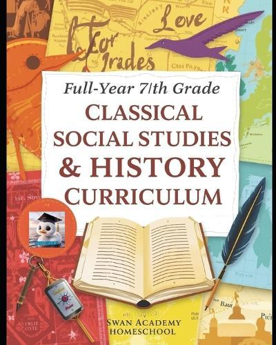Full-Year 7th Grade Classical Social Studies/History Curriculum for Homeschoolers