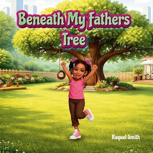 Beneath My Fathers Tree