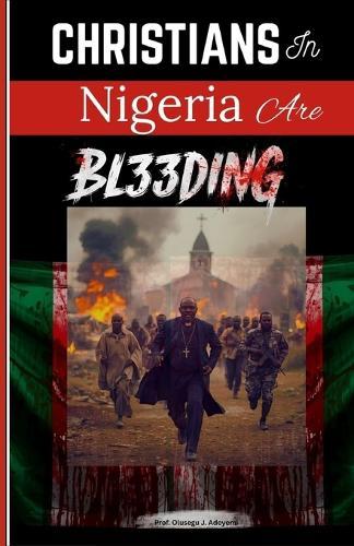 Christians In Nigeria Are Bl33ding: A Country Of Particular Concern