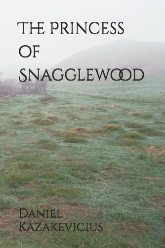 The Princess of Snagglewood