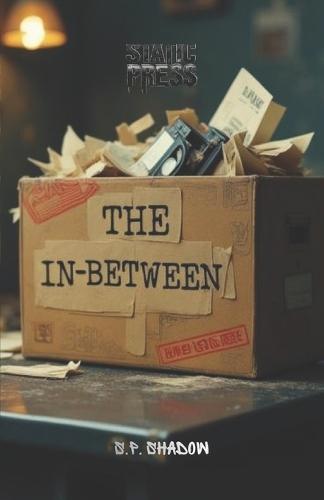 The In-Between: Volume 1: Transmissions 001 - 003
