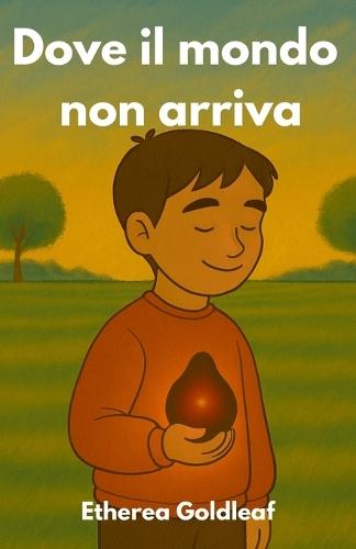 Dove il mondo non arriva