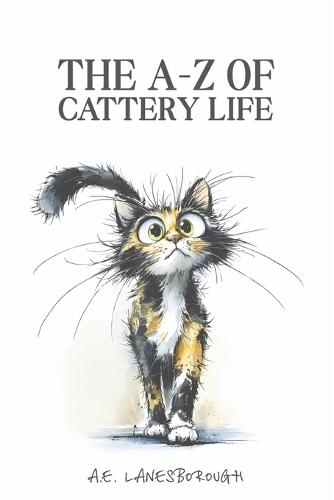 The A-Z of Cattery Life