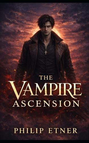 The Vampire Ascension
