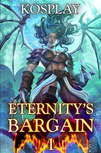 Eternity's Bargain: A LitRPG Adventure