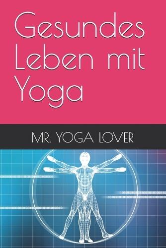Gesundes Leben mit Yoga