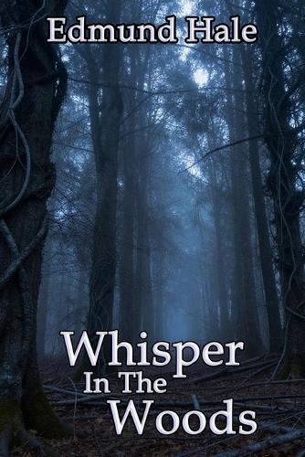 Whisper In The Woods