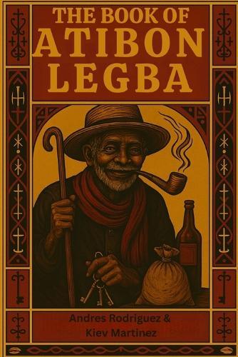 The Book of Atibon Legba