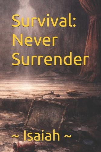 Survival: Never Surrender