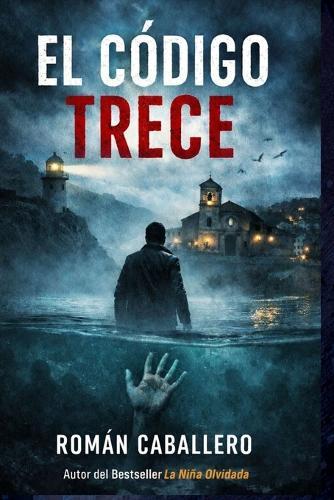 El Código Trece: Thriller policíaco procedimental