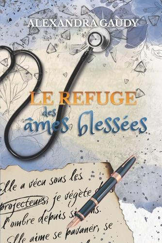 Le refuge des âmes blessées