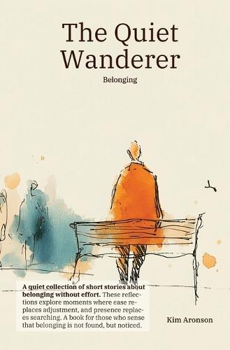 The Quiet Wanderer: Belonging