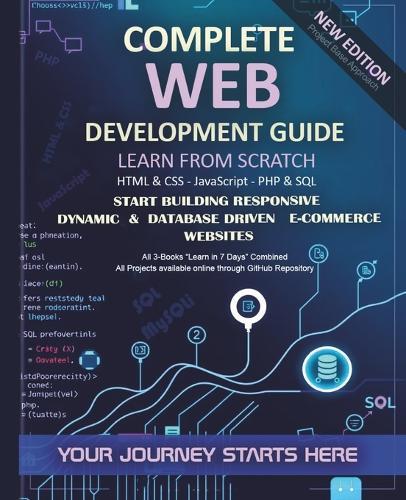 Web Development Guide: Learn from Scratch - Start Building Dynamic & Database Driven Websites