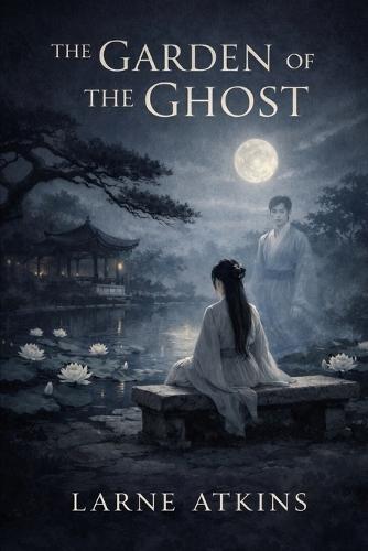 The Garden of the Ghost