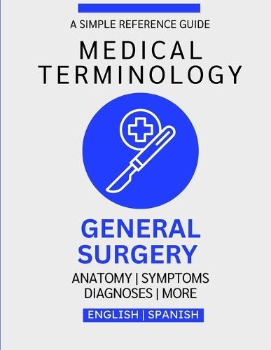 General Surgery Medical Terminology Guide (English & Spanish)