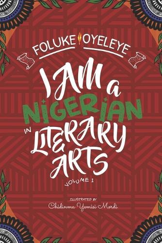 I Am A Nigerian In Literary Arts