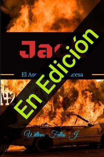 Jack: El Asesino y La Princesa