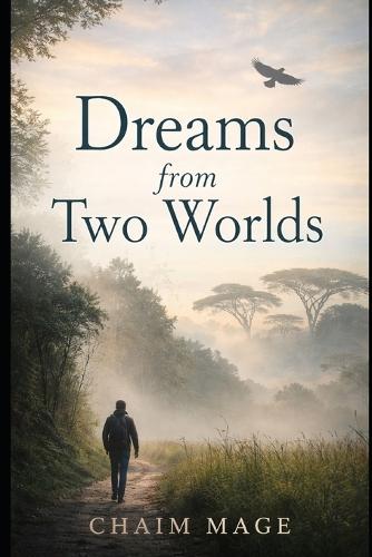 Dreams from Two Worlds