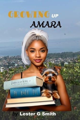 Growing Up Amara