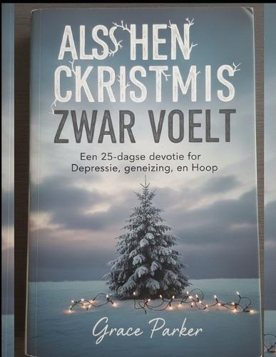 Quand Noël Devient Lourd: Un dévotionnel de 25 jours pour la dépression, la guérison et l'espoir