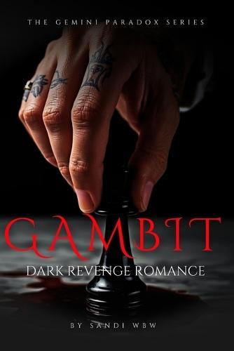 Gambit: Checkmate in cold blood