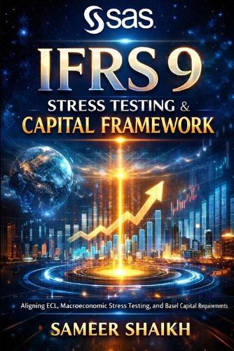 SAS IFRS 9 Stress Testing & Capital Framework